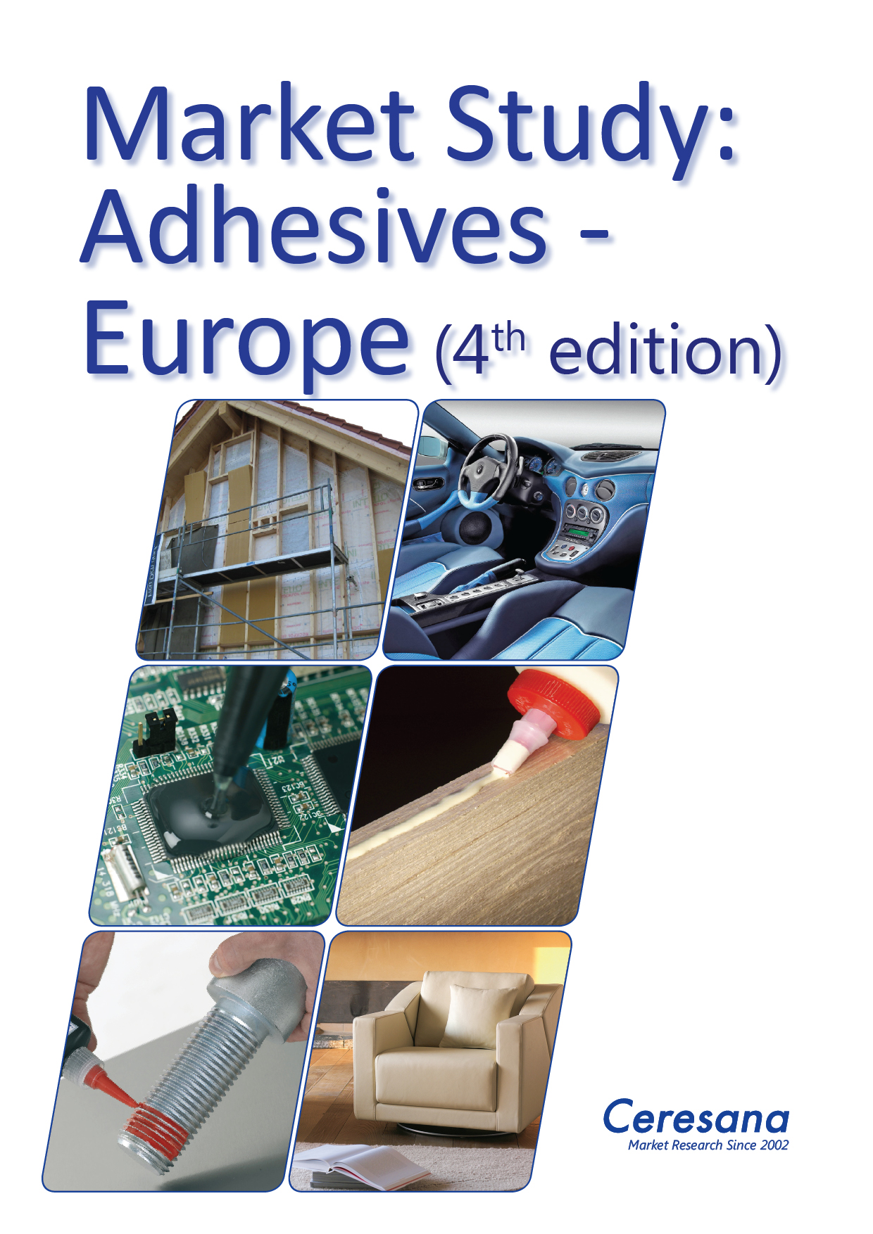 Connecting Old and New: Ceresana Examines the European Market for Adhesives