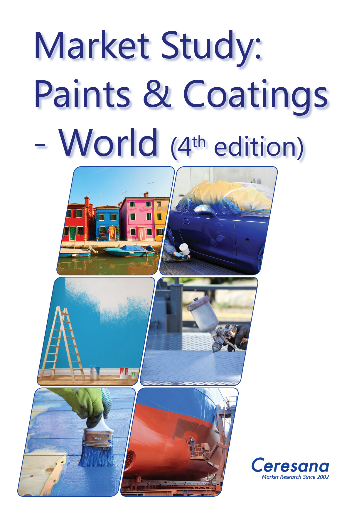 Attractive and useful: Ceresana report on the world market for paints and coatings